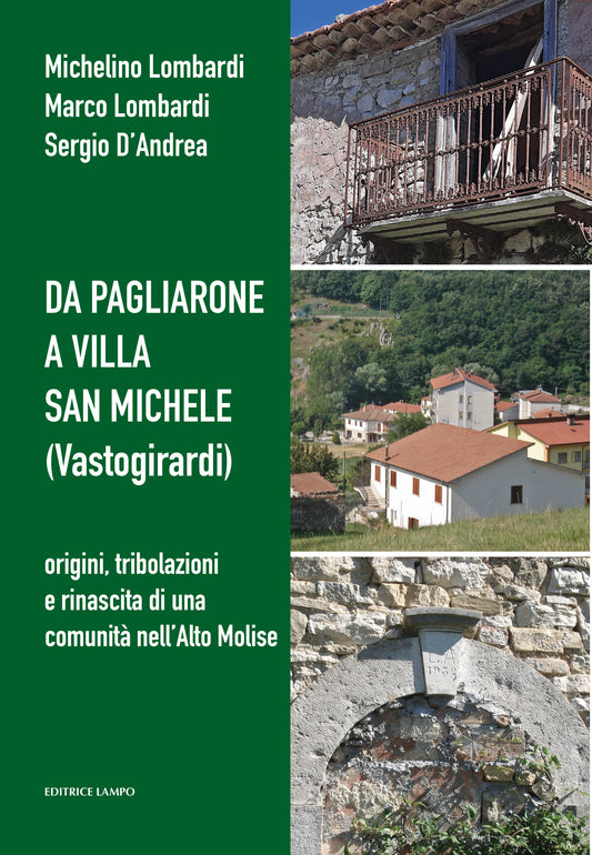 DA PAGLIARONE A VILLA SAN MICHELE