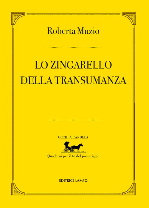 LO ZINGARELLO DELLA TRANSUMANZA